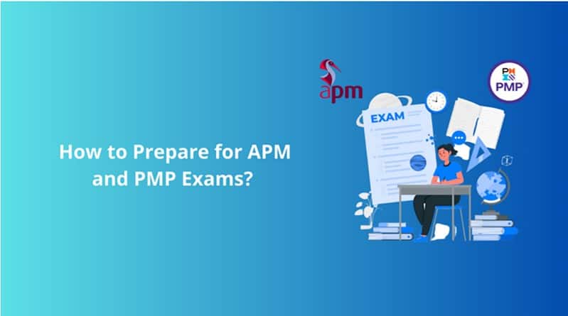 How to Prepare for APM and PMP Exams?
